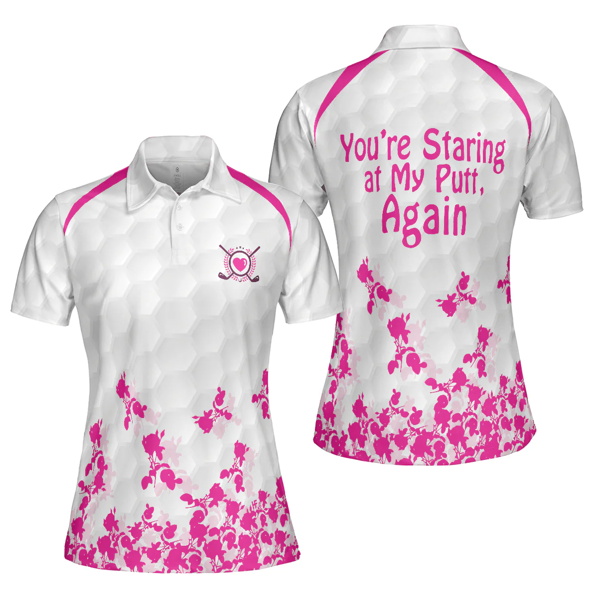 Golf Women Polo Shirt, And Yet You Are Staring At My Golf Putt Again Golf Pink Rose Women Polo Shirts, Best Golf Gift For Female Golfers, Ladies - Image 2