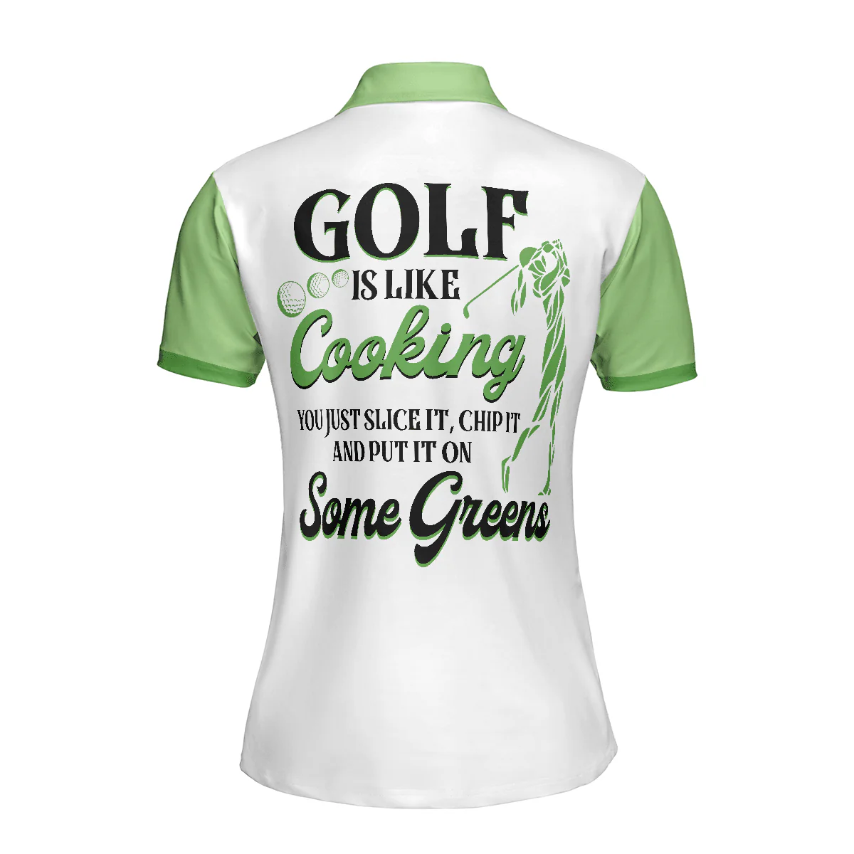 Golf Women Polo Shirt, Golf Is Like Cooking You Just Slice It Chip It And Put It On Some Green Women Polo Shirts, Gift For Golfers, Ladies, Golf Lover - Image 3