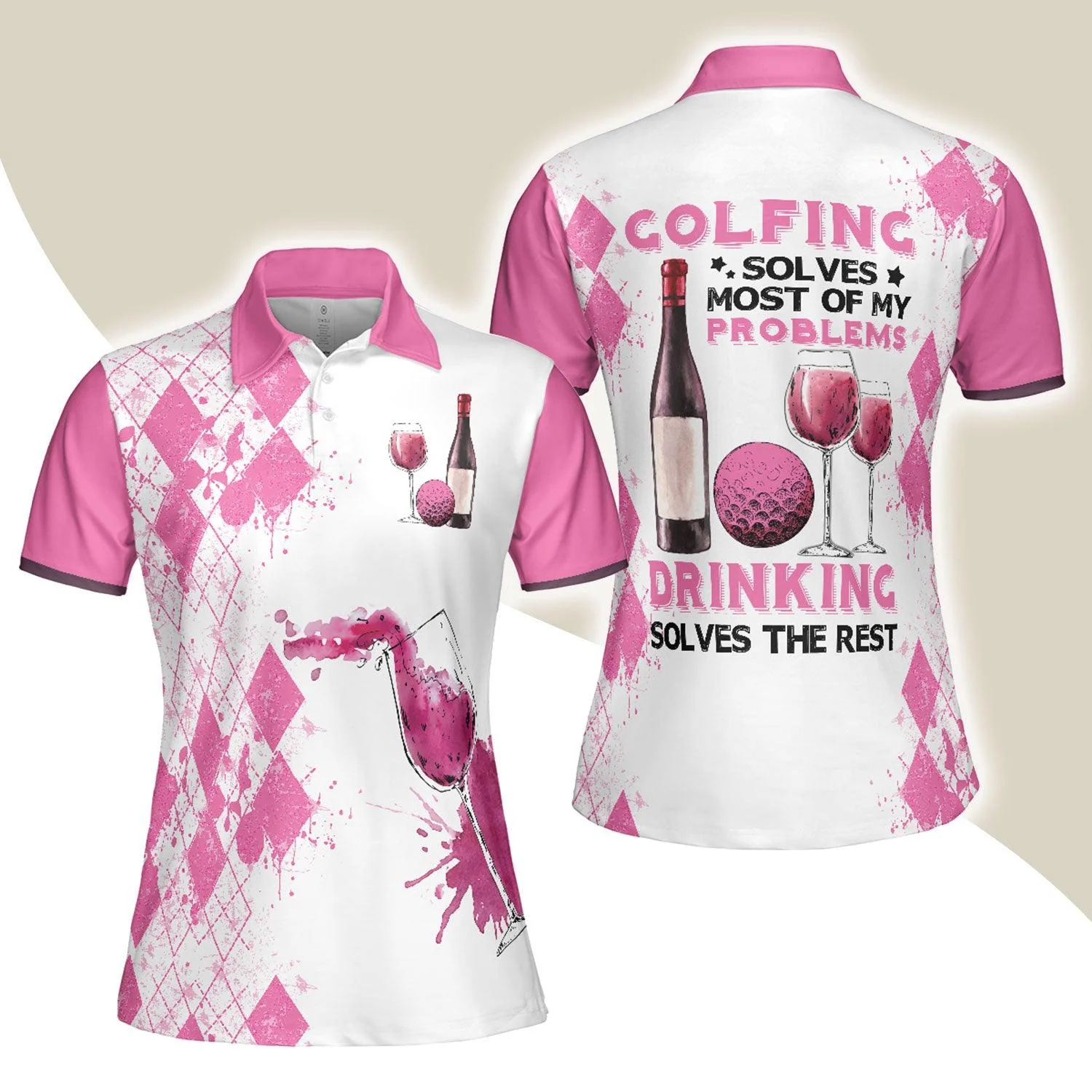 Golf Women Polo Shirt, Golfing Solves Most Of My Problems Drinking Solves The Rest, Golfing And Drinking Women Polo Shirts, Gift For Golfers, Ladies
