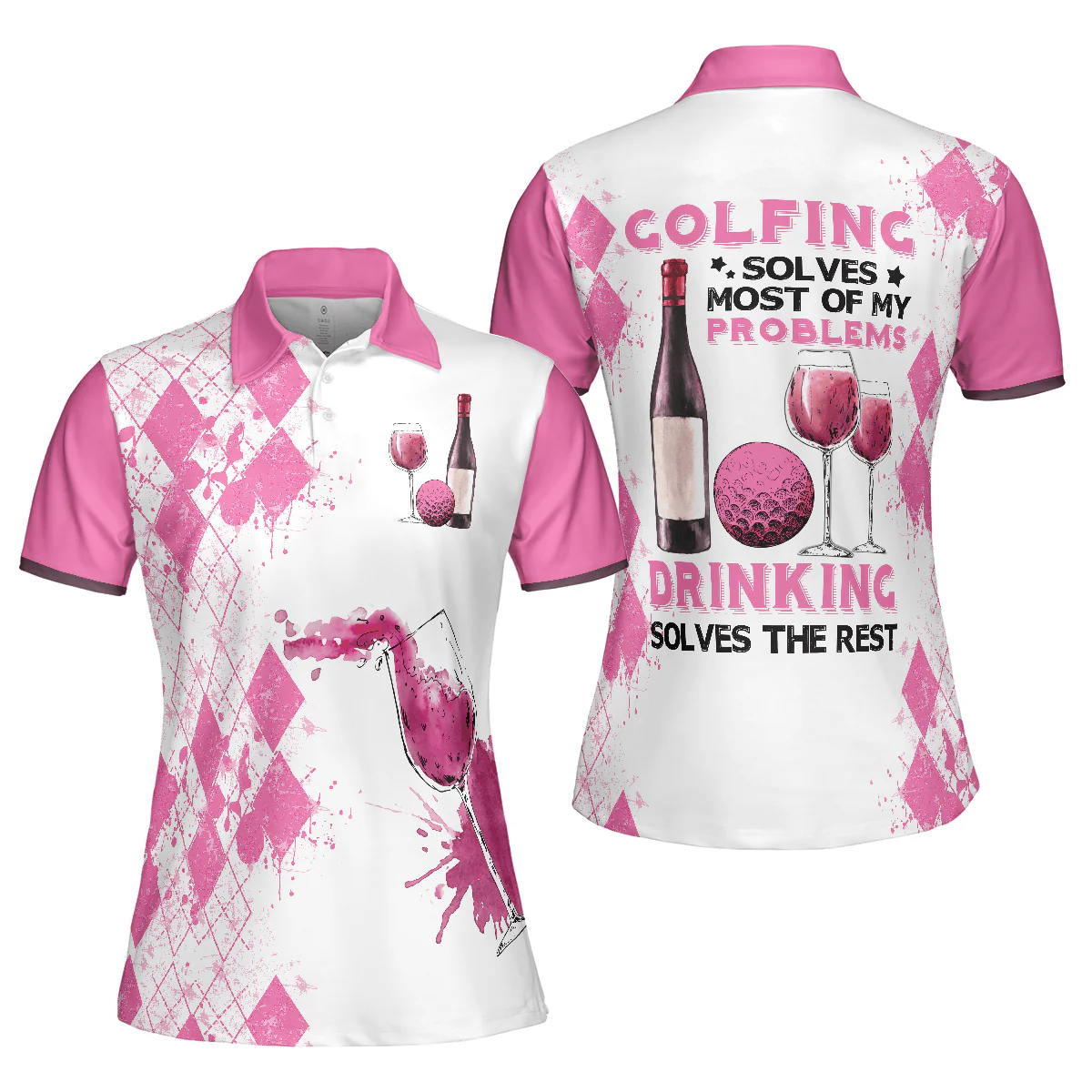 Golf Women Polo Shirt, Golfing Solves Most Of My Problems Drinking Solves The Rest, Golfing And Drinking Women Polo Shirts, Gift For Golfers, Ladies - Image 2
