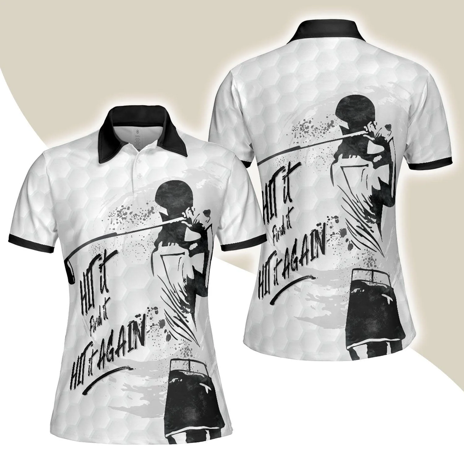 Golf Women Polo Shirt, Hit It Find It Hit It Again, Black And White Golf Women Polo Shirts, Best Cool Female Gift For Golfers, Golf Lovers, Ladies