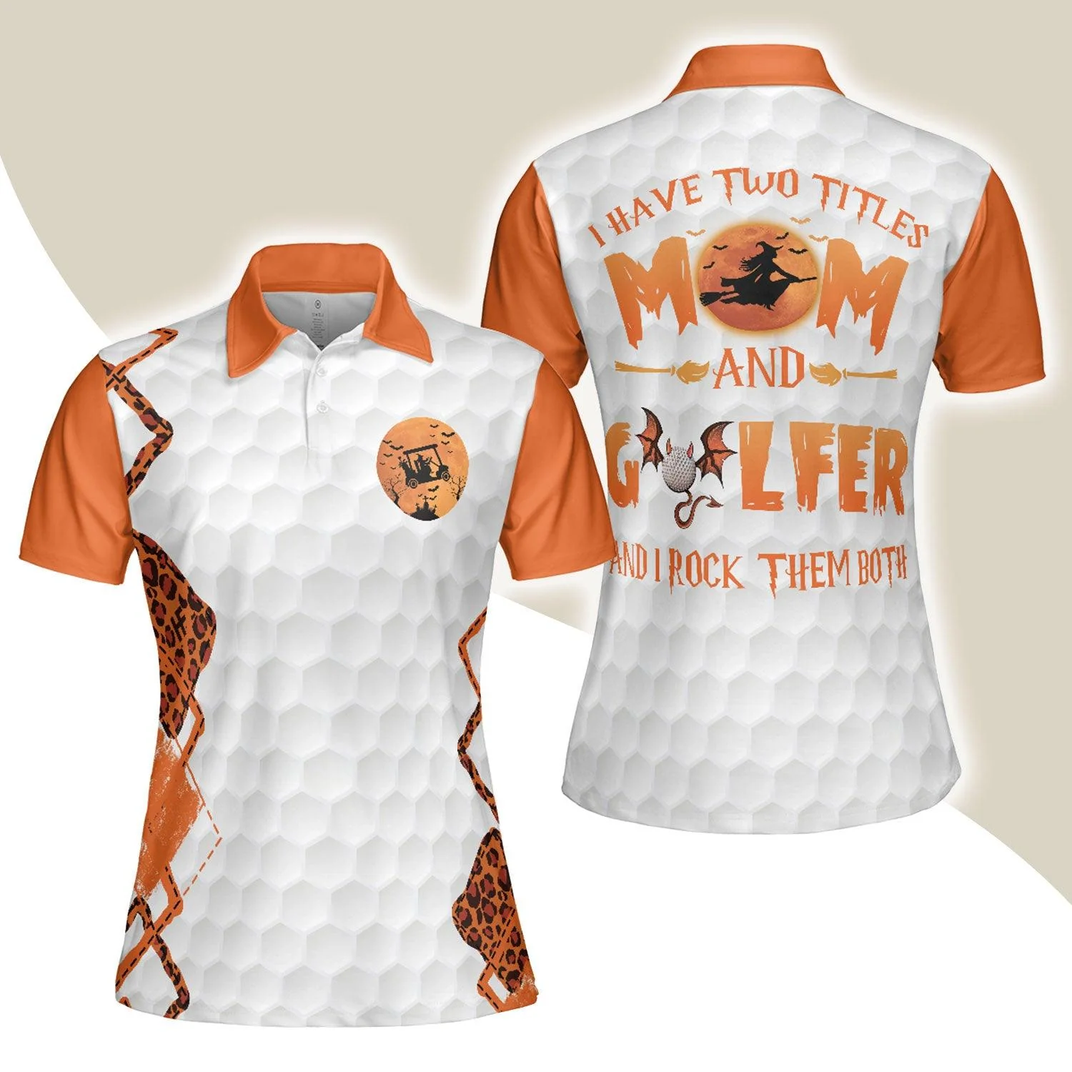 Golf Women Polo Shirt, I Have Two Titles Mom, Orange Leopard Halloween Witch Women Polo Shirts, Unique Female Gift For Golfers, Ladies, Golf Lovers