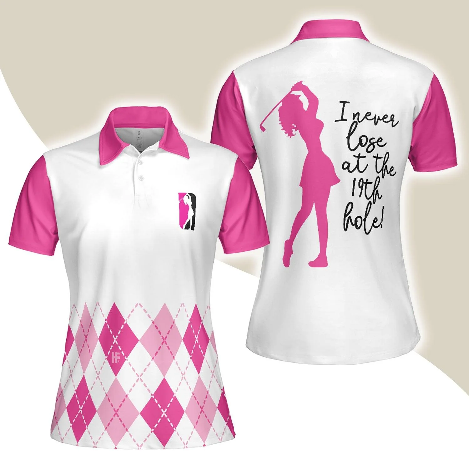Golf Women Polo Shirt, I Never Lose At The 19th Hole, White And Pink Women Polo Shirts, Best Gift For Golf Lovers, Ladies, Female Golfers