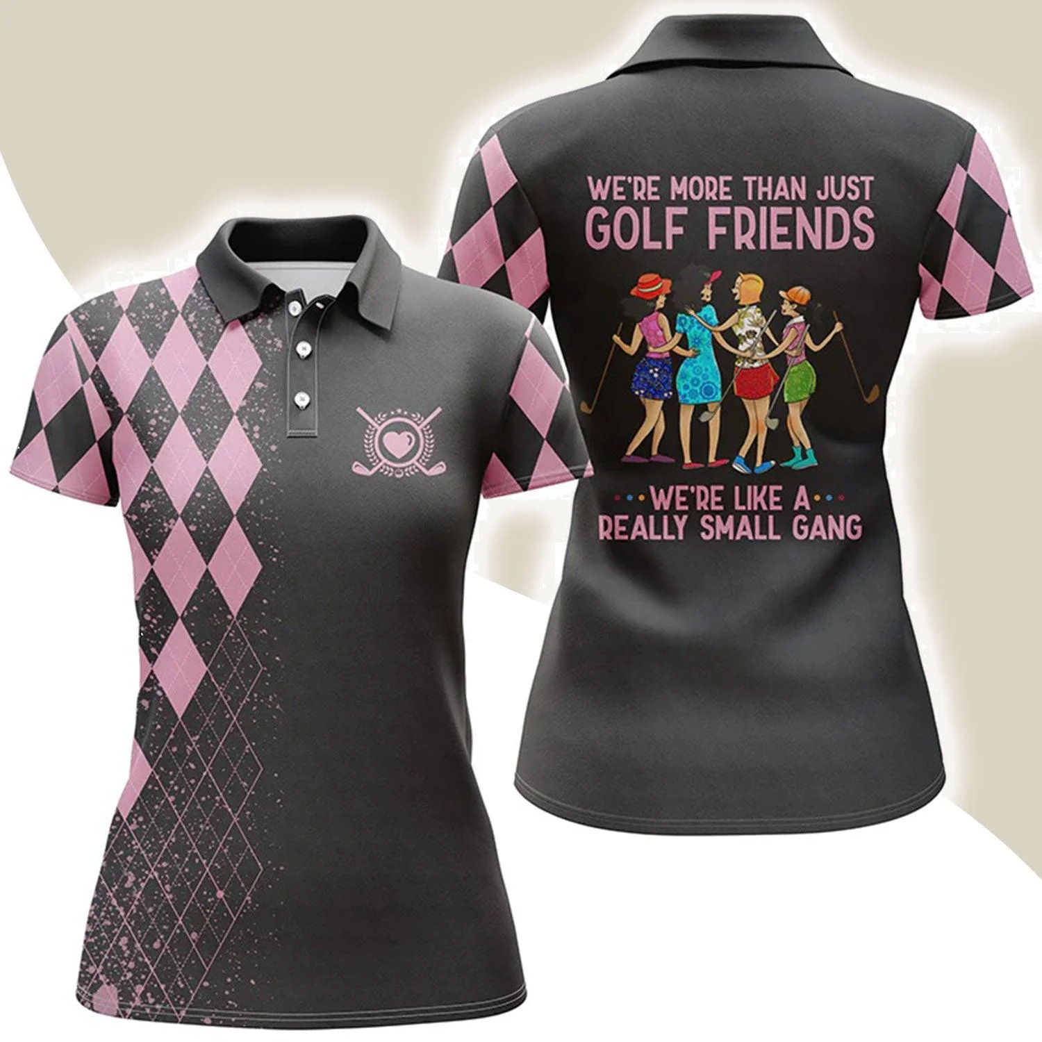 Golf Women Polo Shirt, Multi-color Polo Shirts, We're More Than Just Golf Friends We're Small Gang - Perfect Polo Shirt For Golfers, Golf Lovers