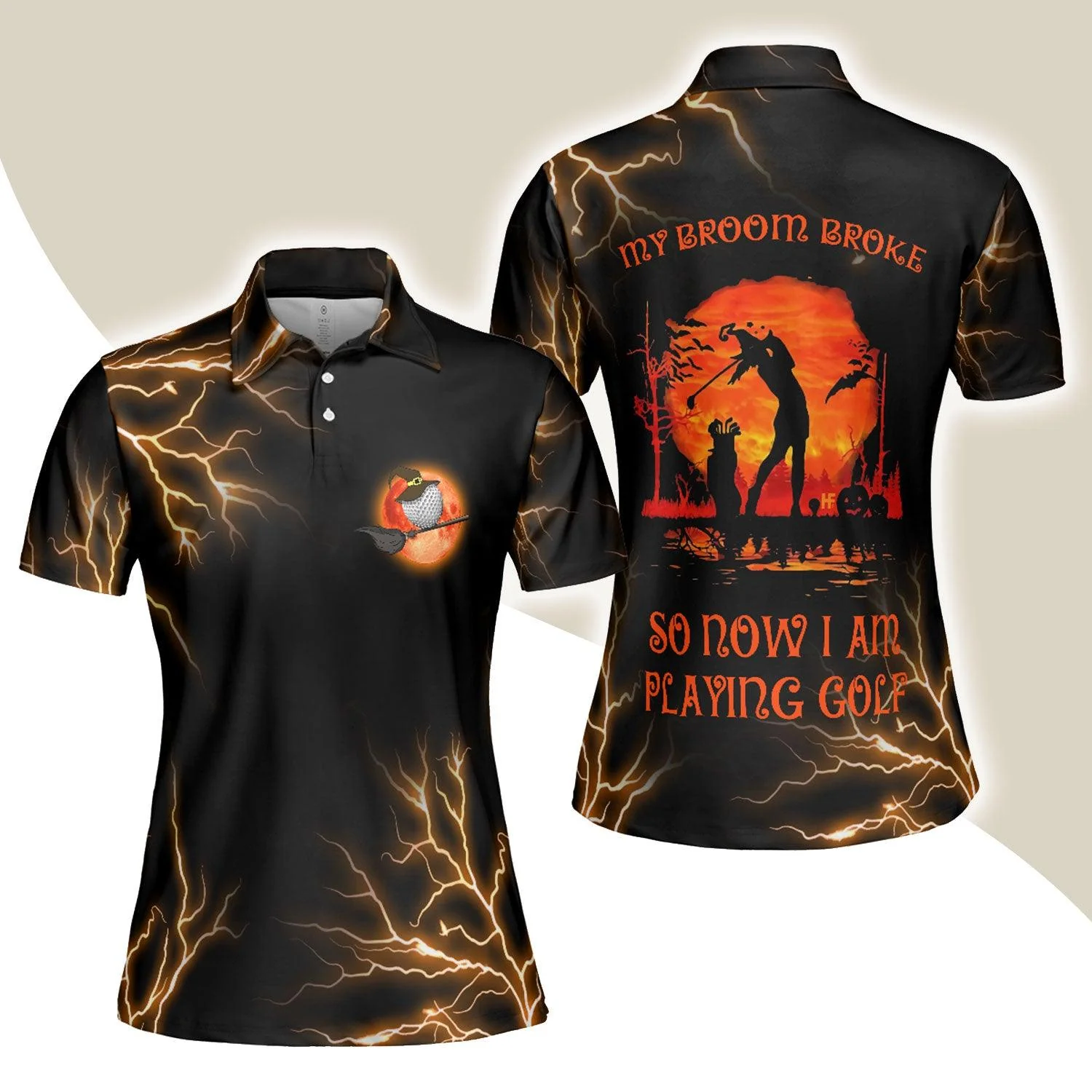 Golf Women Polo Shirt, My Broom Broke So Now I Am Playing Golf, Scary Witch Women Polo Shirts, Halloween Gift For Female Golfers, Ladies, Golf Lovers