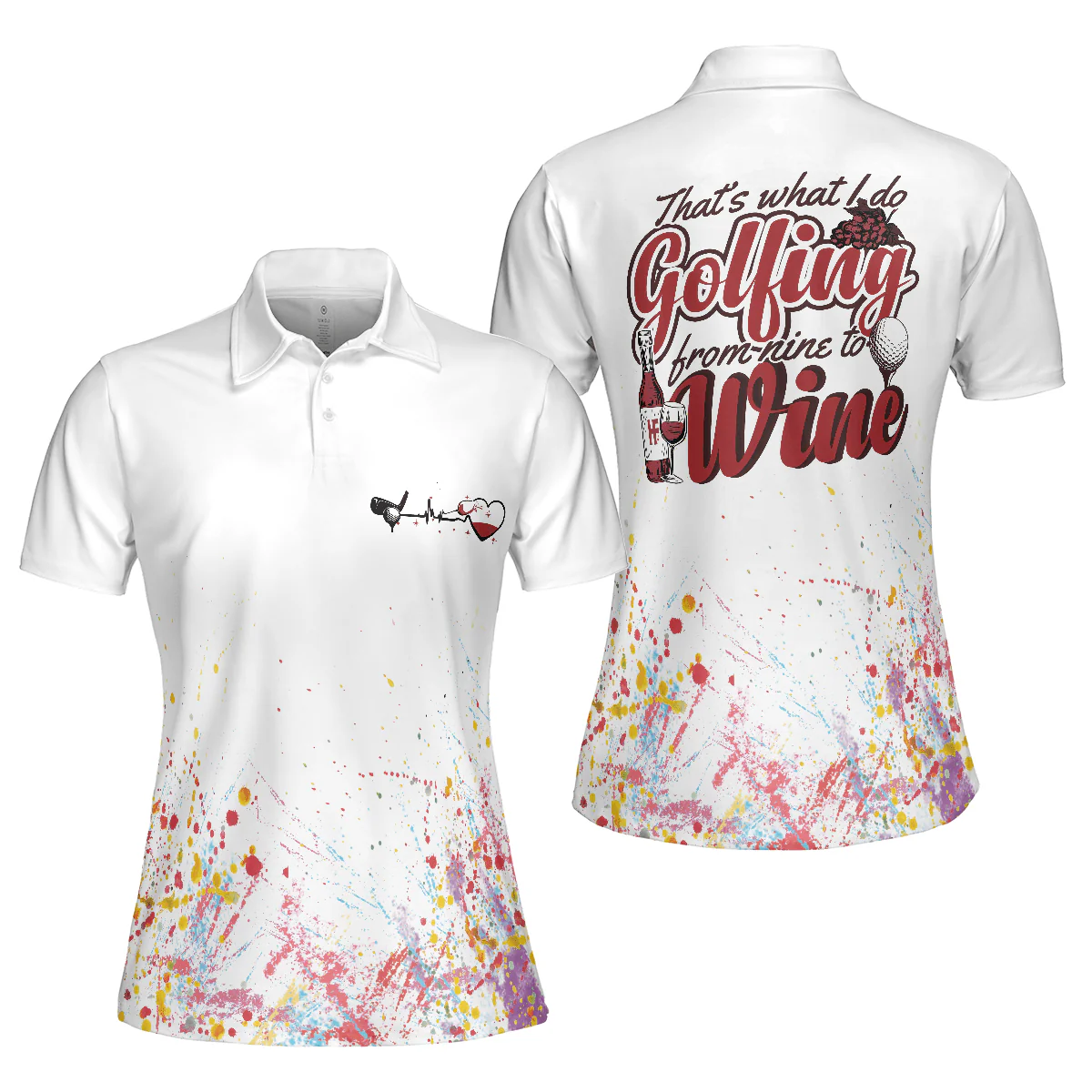 Golf Women Polo Shirt, That's What I Do Golfing From Nine To Wine Women Polo Shirts, Golf Gift For Wine Lovers, Female Golfers, Ladies, Golf Lovers - Image 2