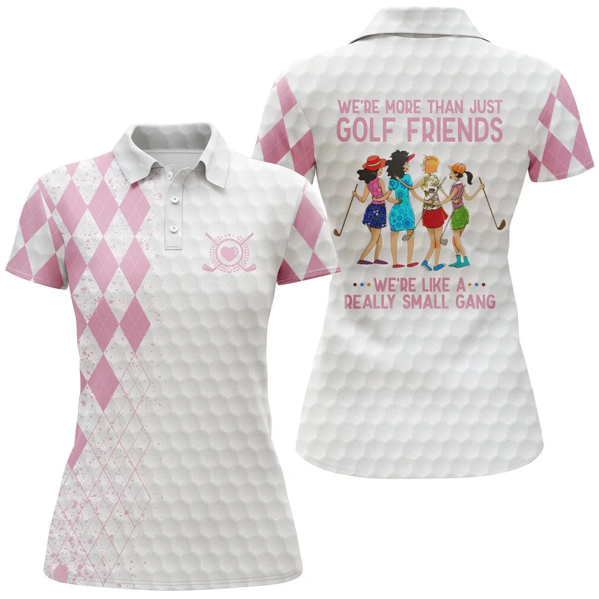 Golf Women Polo Shirts, Multi-color We're More Than Just Golf Friends We're Small Gang Golf Polo Shirts - Perfect Gift For Golfers, Golf Lovers - Image 2