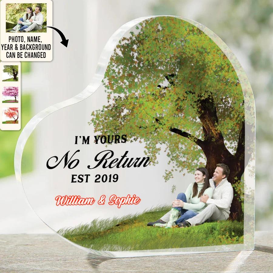 Heart Shaped Acrylic Plaque For Couple - I'm Yours No Return Personalized Shaped Acrylic Plaque - Perfect Gift For Couple, Valentine