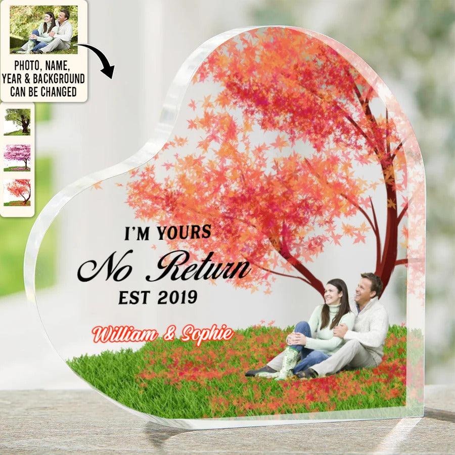 Heart Shaped Acrylic Plaque For Couple - I'm Yours No Return Personalized Shaped Acrylic Plaque - Perfect Gift For Couple, Valentine - Image 3