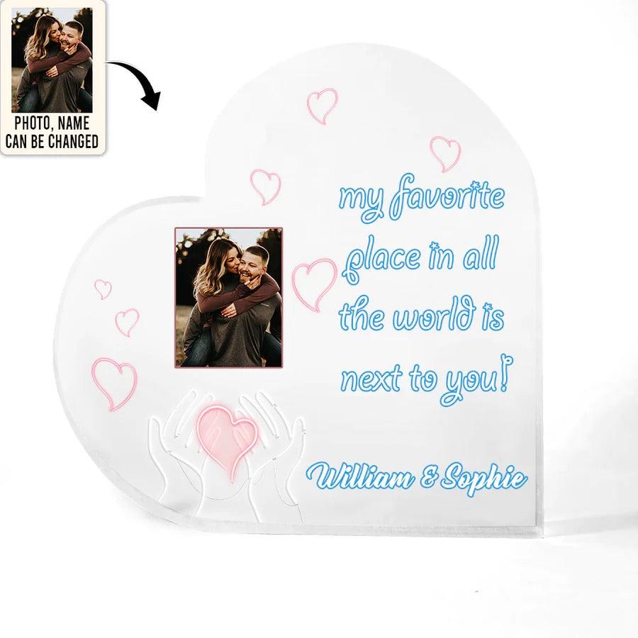 Heart Shaped Acrylic Plaque For Couple - My Favorite Place In All The World Is Next To You Personalized Shaped Acrylic Plaque - Perfect Gift For Couple, Valentine - Image 2