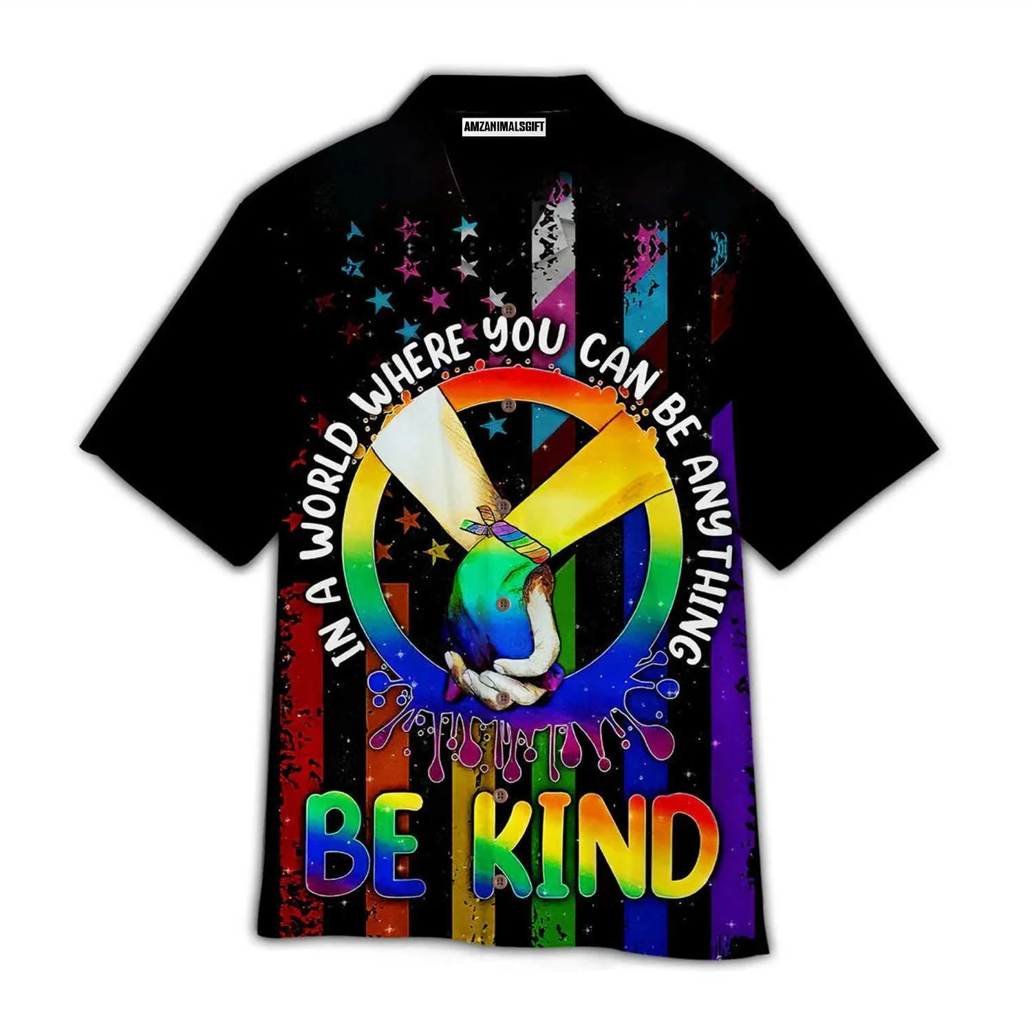 LGBT Aloha Hawaiian Shirts For Summer, Happy Pride Month Colorful Rainbow Of LGBT Hawaiian Shirts, Gift For Gaymer And Lesbian - Be Kind