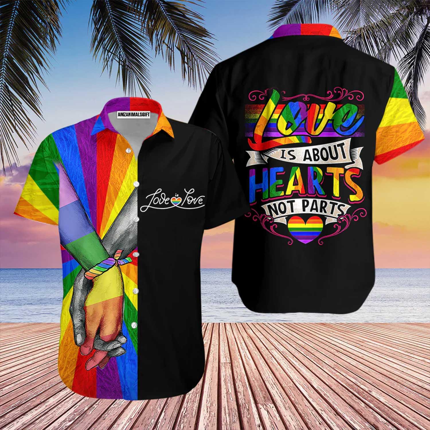 LGBT Aloha Hawaiian Shirts For Summer, Hold Hands Colorful Rainbow LGBT Hawaiian Shirts, Gift For Gaymer And Lesbian - Love Is About Hearts Not Parts