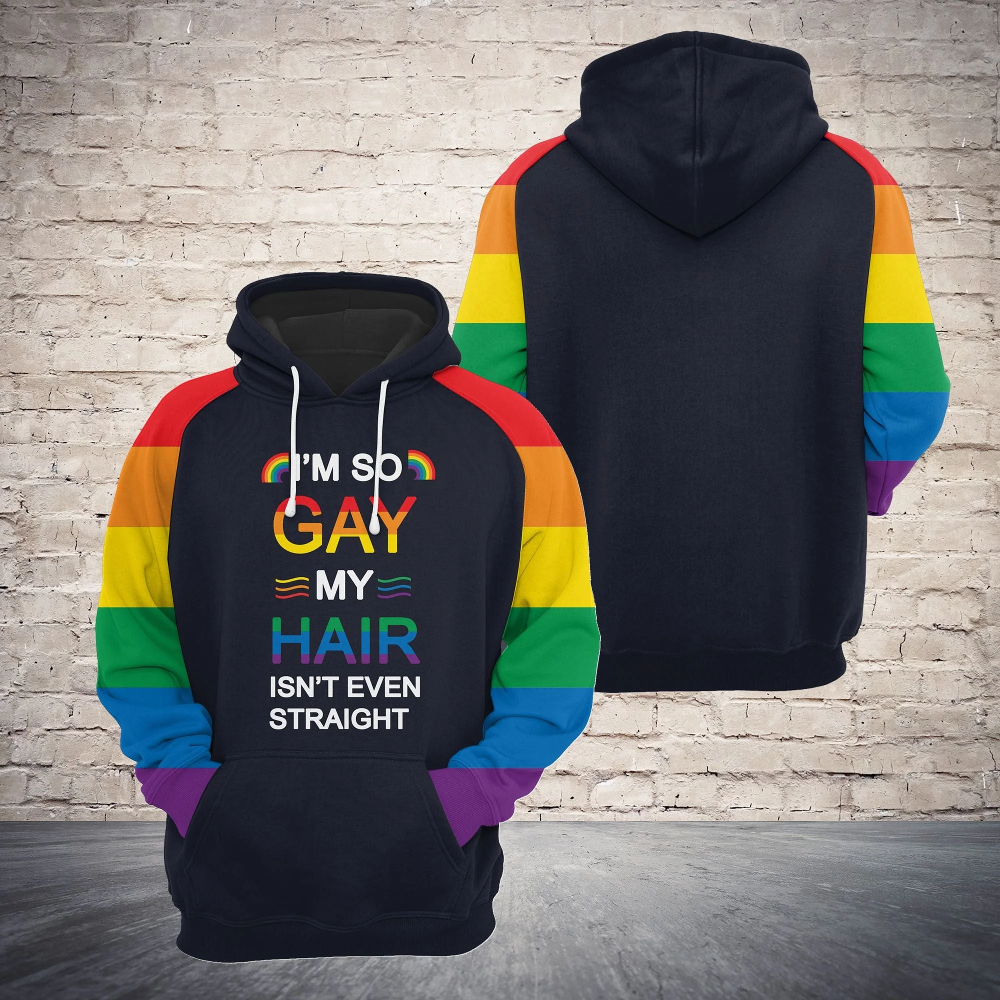 LGBT Pullover Premium Hoodie I'm So Gay My Hair, Perfect Outfit For Men And Women On Christmas New Year Autumn Winter - Image 2