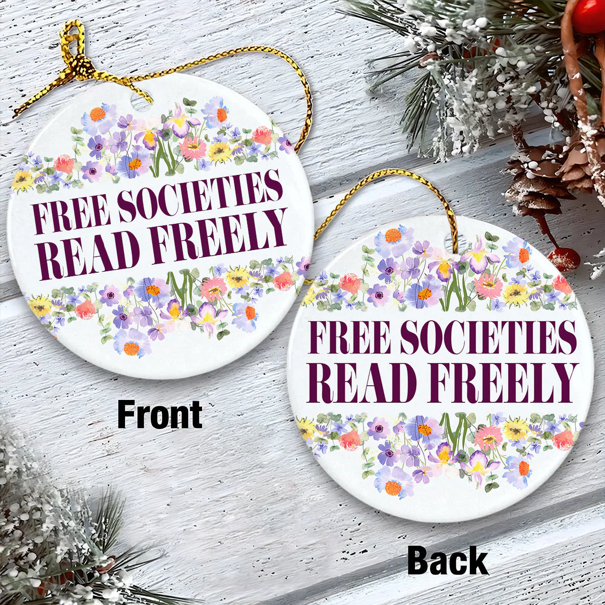 Librarian Ceramic Christmas Ornament - Free Societies Read Freely  Circle Ceramic Ornament, Perfect Gift For Christmas, Holiday Decor - Image 3