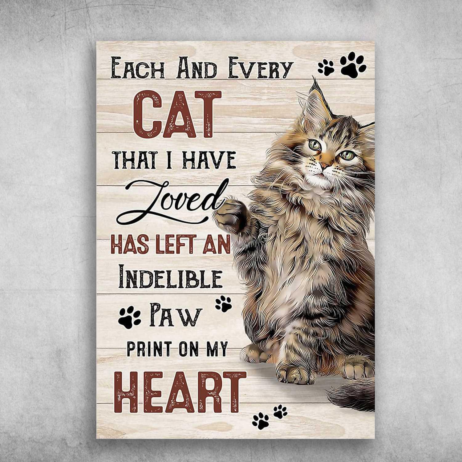 Maine Coon Portrait Canvas - Maine Coon Each And Every That I Have Loved - Perfect Gift For Maine Coon Lovers, Cat Lovers