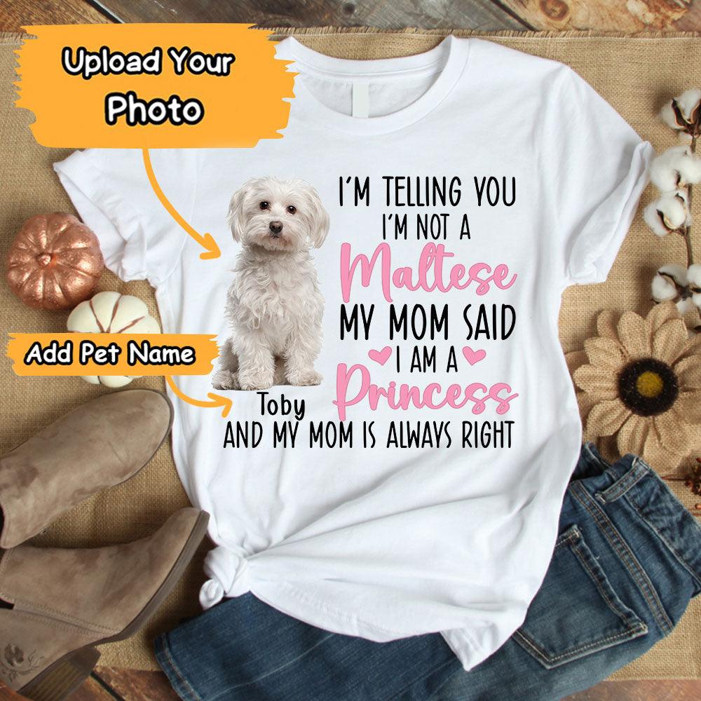Maltese Unisex T Shirt Custom - Customize Name & Photo I'm Telling You I'm Not A Maltese Personalized Unisex T Shirt - Gift For Dog Lovers, Friend, Family - Image 2