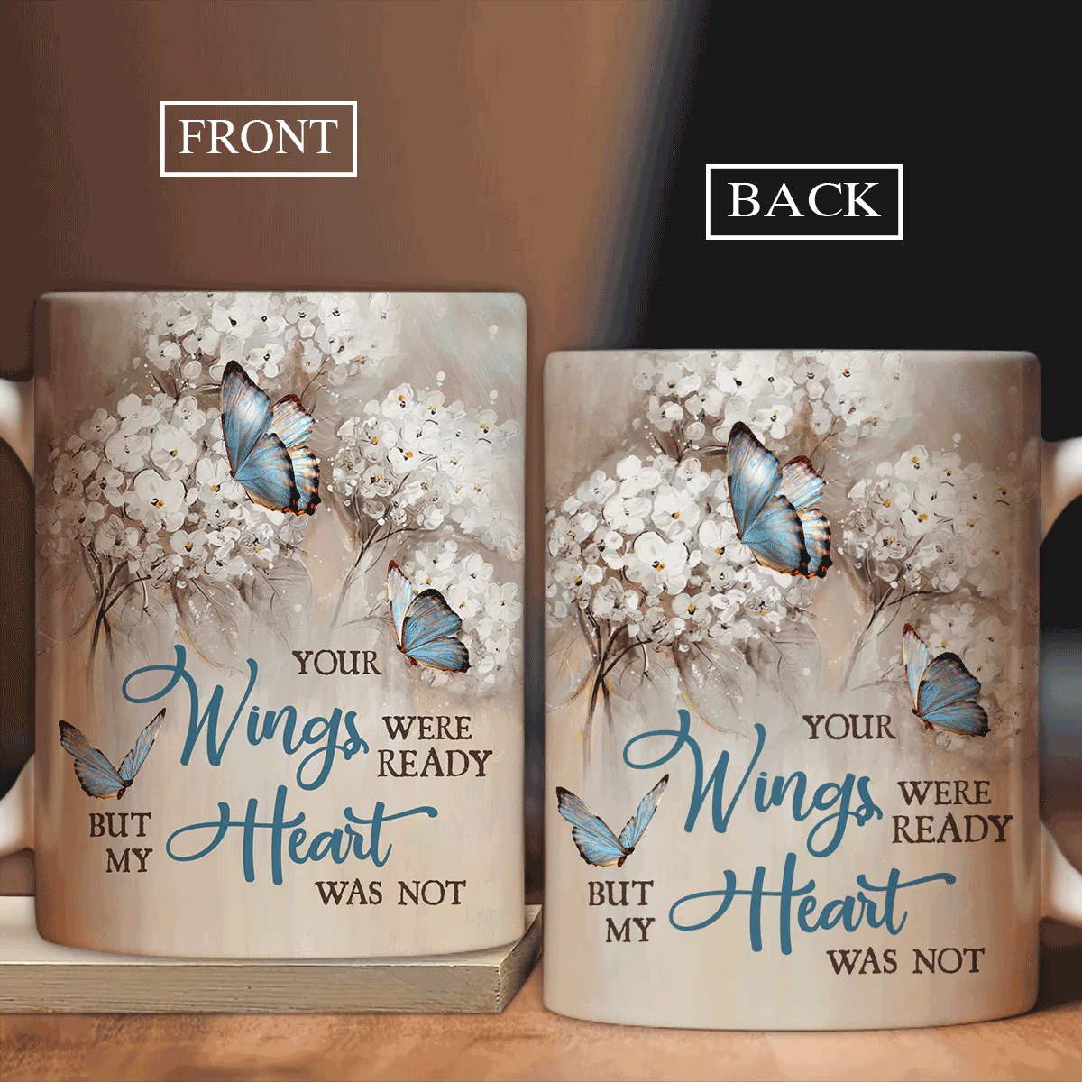 Memorial AOP Mug - White hydrangea drawing, Blue butterfly Mug - Gift for members family - Your wings were ready but my heart was not - Heaven Mug.