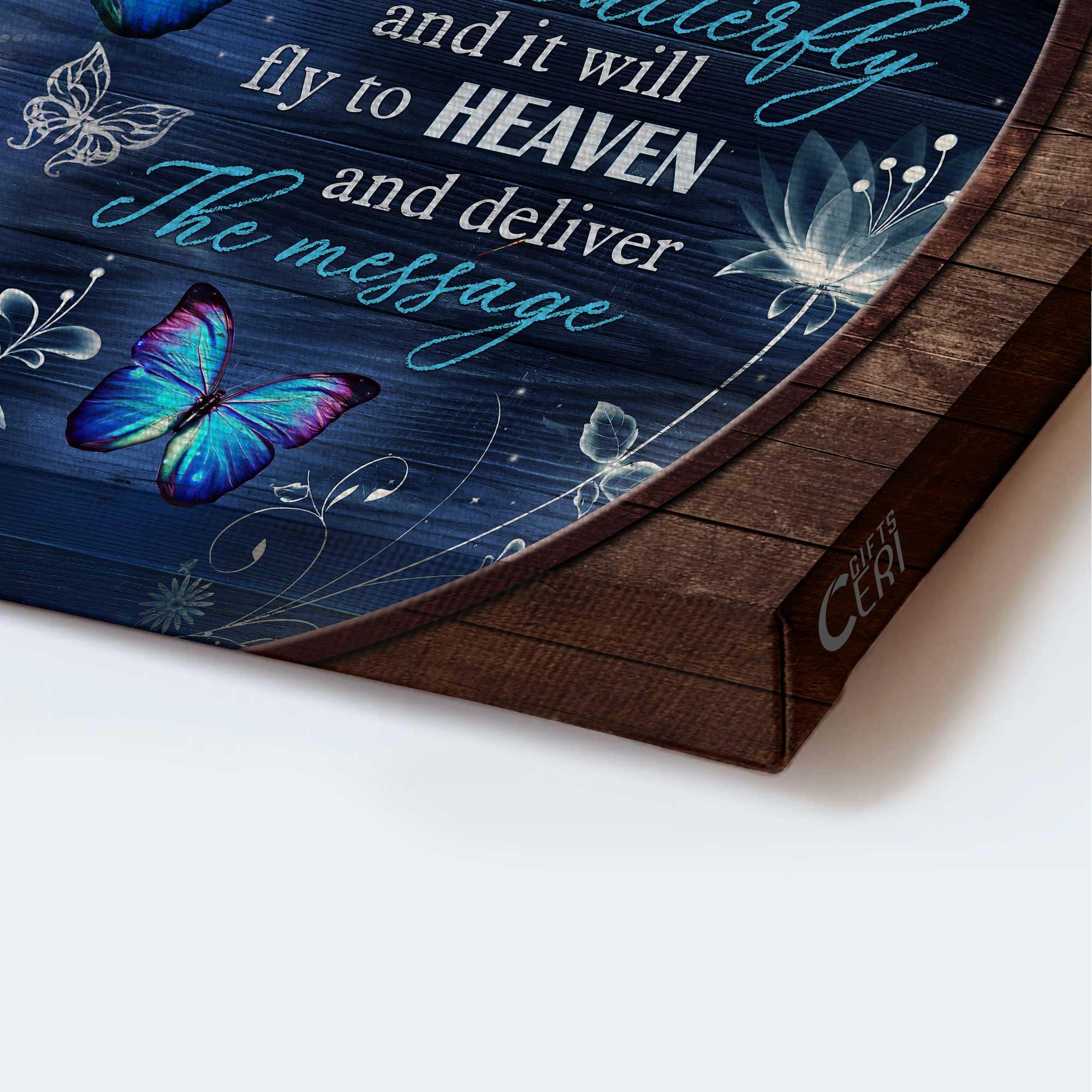 Memorial Landscape Canvas- Blue butterfly, Abstract flowers, Memorial gift- Gift for members family- Whisper I love you to a butterfly - Heaven Landscape Canvas Prints, Home Decor Wall Art - Image 4