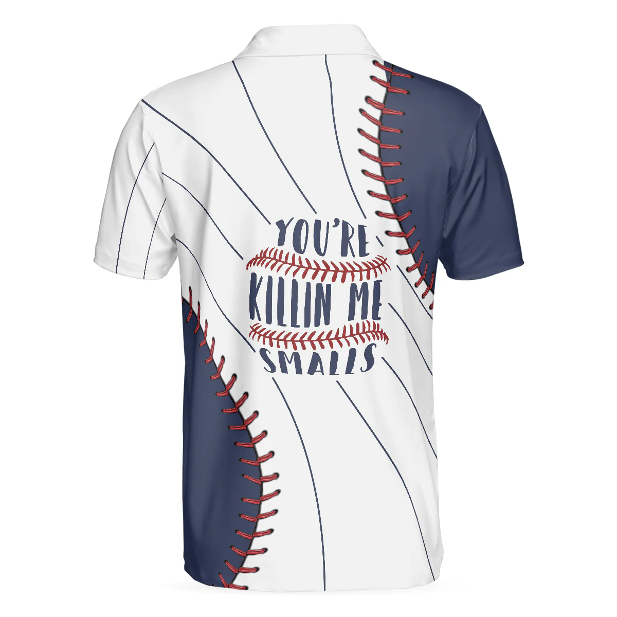 Men Baseball Polo Shirt - You're Killin Me Smalls Baseball Polo Shirt, Baseball Ball All Over Print Polo Shirt - Perfect Gift For Men, Baseball Lover - Image 2