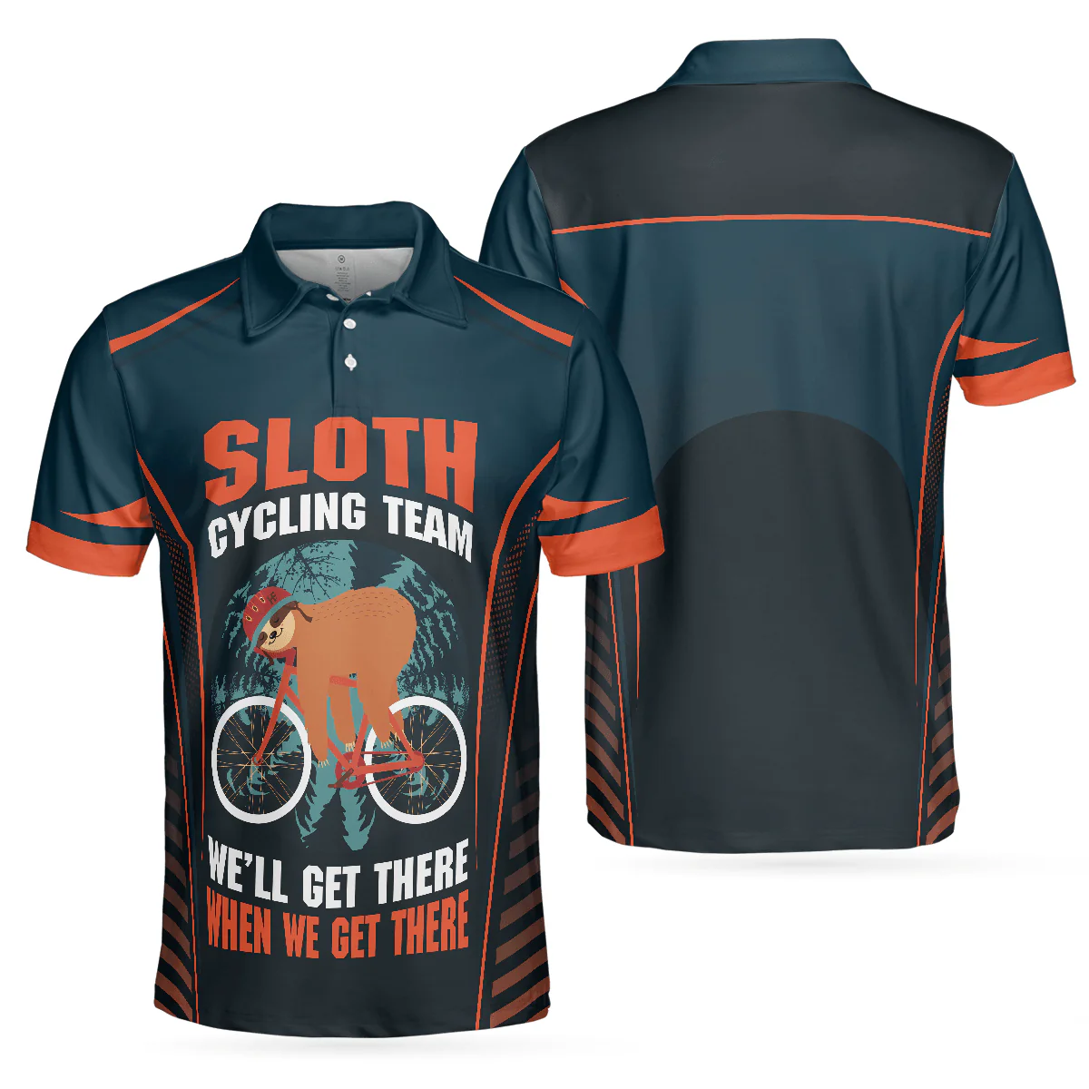 Men Cycling Polo Shirt - Sloth Cycling Team Polo Shirt, We'll Get There When We Get There Polo Shirt, Funny Cycling Shirt For Men - Perfect Gift For Men