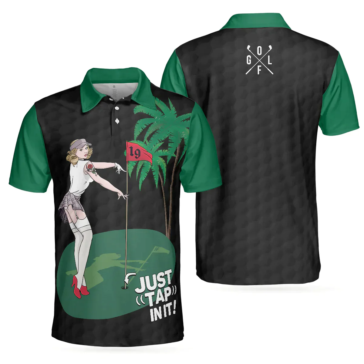 Men Golf Polo Shirt - Funny Black And Green Golf Men Polo Shirt, Just Tap In It Men Polo Shirt - Perfect Polo Shirt For Men, Golfers
