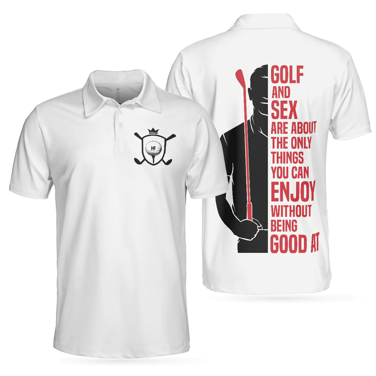 Men Golf Polo Shirt - Golf And Sex Are About The Only Things You Can Enjoy Golf Men Polo Shirt - Perfect Polo Shirt For Men, Golfers