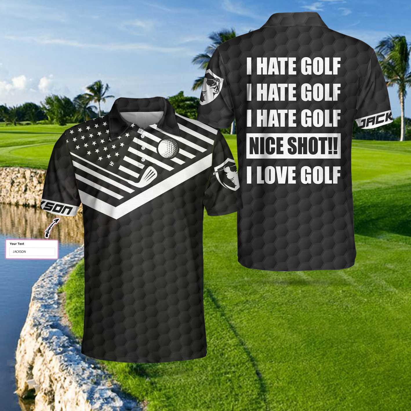 Men Golf Polo Shirt - I Hate Golf Nice Shot I Love Golf Custom Polo Shirt, Personalized Golf Pattern Polo Shirt, Best Golf Shirt For Men, Golf Lover