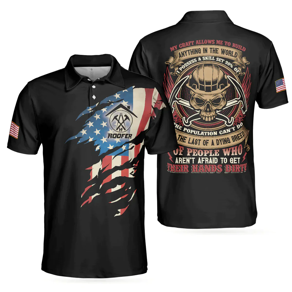 Men Roofer Polo Shirt - Skull Ripped American Flag Roofer Men Polo Shirt, Roofer My Craft Allows Me To Build Anything Shirt For Male