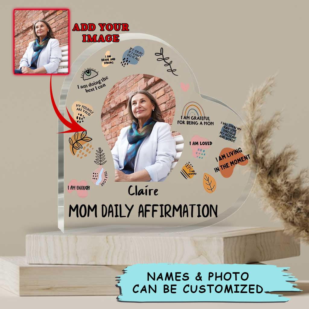 Mother Custom Shaped Acrylic Plaque - Personalized Mother Mom Daily Affirmation Custom Shaped Acrylic Plaque - Perfect Gift For Mother's Day, Mother