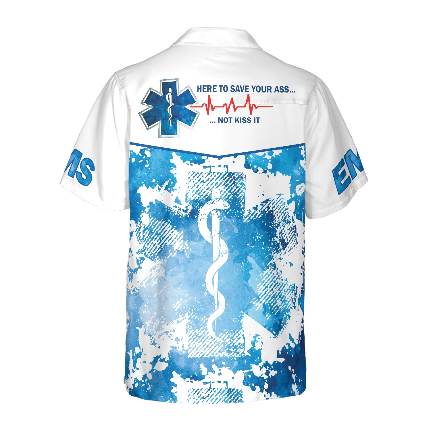 Paramedic Hawaiian Shirt, EMS Here To Save Your Ass Not Kiss It Paramedic Shirt For Men - Perfect Gift For Paramedic, Husband, Boyfriend, Friend, Family - Image 2