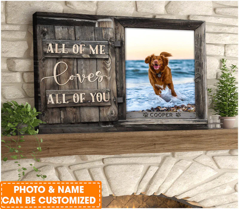 Personalized Dog Landscape Canvas, Custom Pet Photo Gifts All Of Me Loves All Of You Canvas, Perfect Gift For Dog Lovers, Friend, Family - Image 2