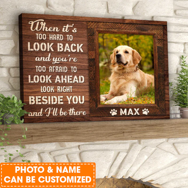 Personalized Dog Landscape Canvas, When it's too hard to look back Canvas, Custom Photo & Name Dog Canvas, Perfect Gift For Dog Lovers, Friends, Family - Image 3
