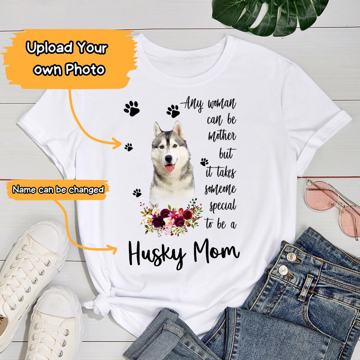 Personalized Husky Sibir Mom T Shirts, Happy Mother's Day From Husky For Humans, Women's Husky Gifts Husky Cute T Shirts - Image 2