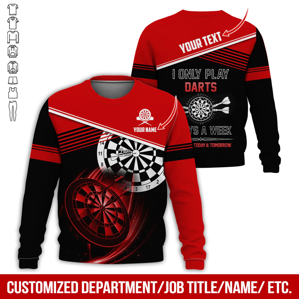 Personalized Name & Text Darts Sweatshirt, Customized I Only Play Darts Sweatshirt For Men & Women - Gift For Darts Lovers, Darts Players - Image 2