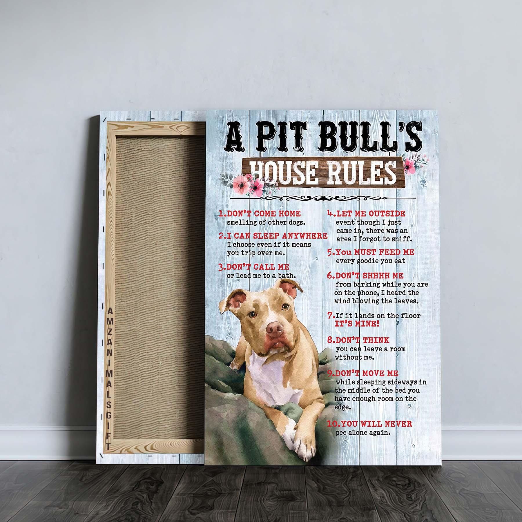 Pit Bull Portrait Canvas - A Pit Bull's House Rules - Gift For Family, Friends, Dog Lovers, Pit Bull Lovers - Image 6