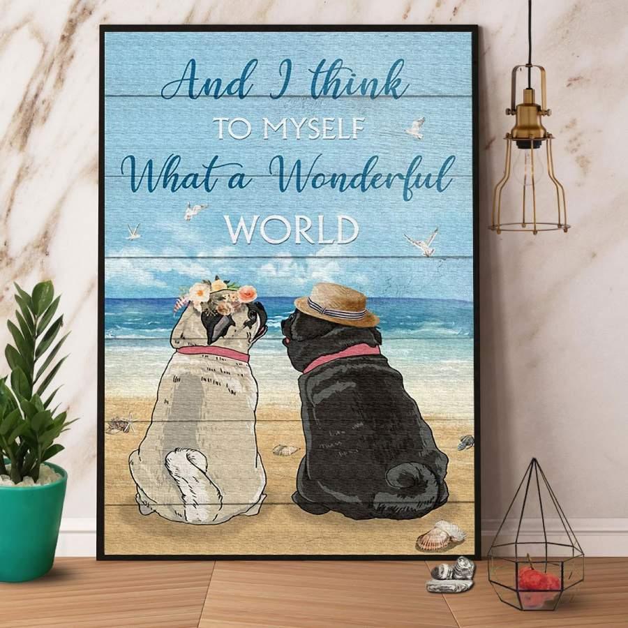 Pug Dog Couple Portrait Canvas - Beach And I Think To Myself What A Wonderful World Canvas, Perfect Gift For Dog Lover, Pug Lover
