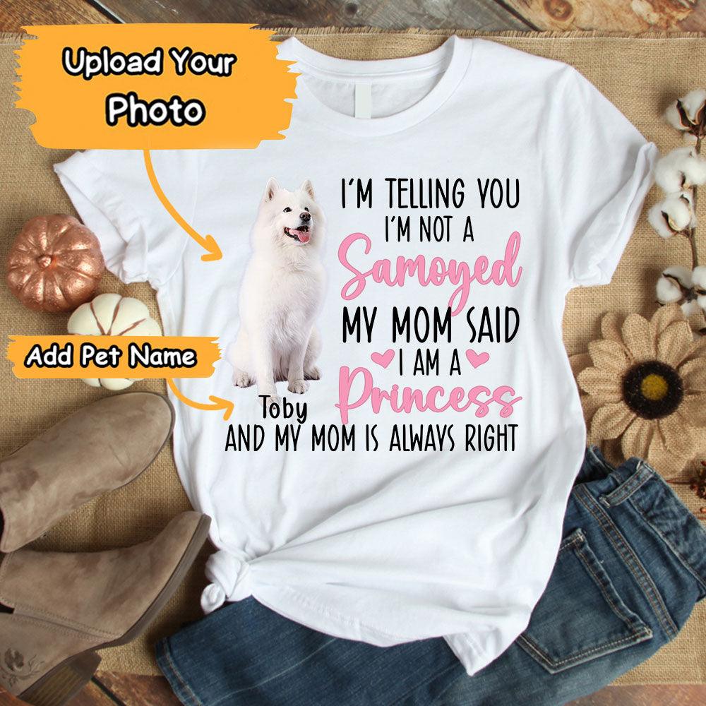 Samoyed Unisex T Shirt Custom - Customize Name & Photo I'm Telling You I'm Not A Samoyed Personalized Unisex T Shirt - Gift For Dog Lovers, Friend, Family - Image 2