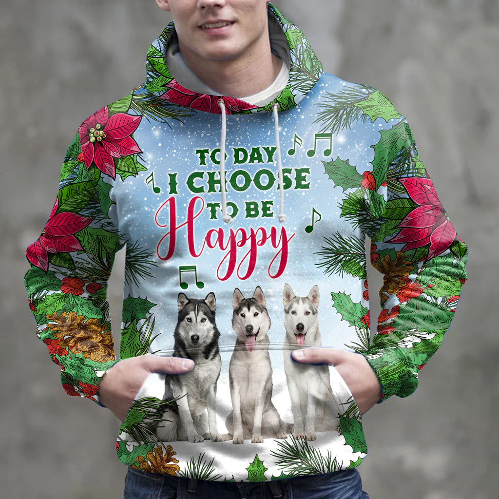 Siberian Husky Pullover Premium Hoodie Today I CHoose To BE Happy, Perfect Outfit For Men And Women On Christmas New Year Autumn Winter - Image 2