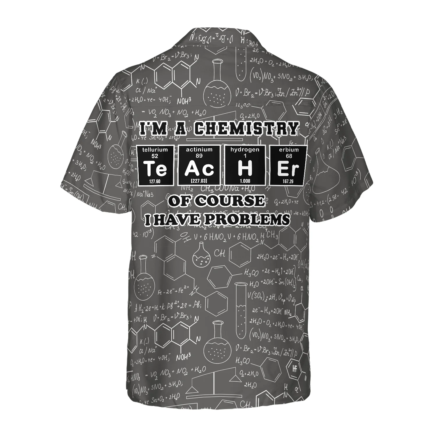 Teacher Hawaiian Shirt, I Am A Chemistry Teacher Aloha Shirt For Men And Women - Perfect Gift For Teacher, Husband, Boyfriend, Friend, Family - Image 3