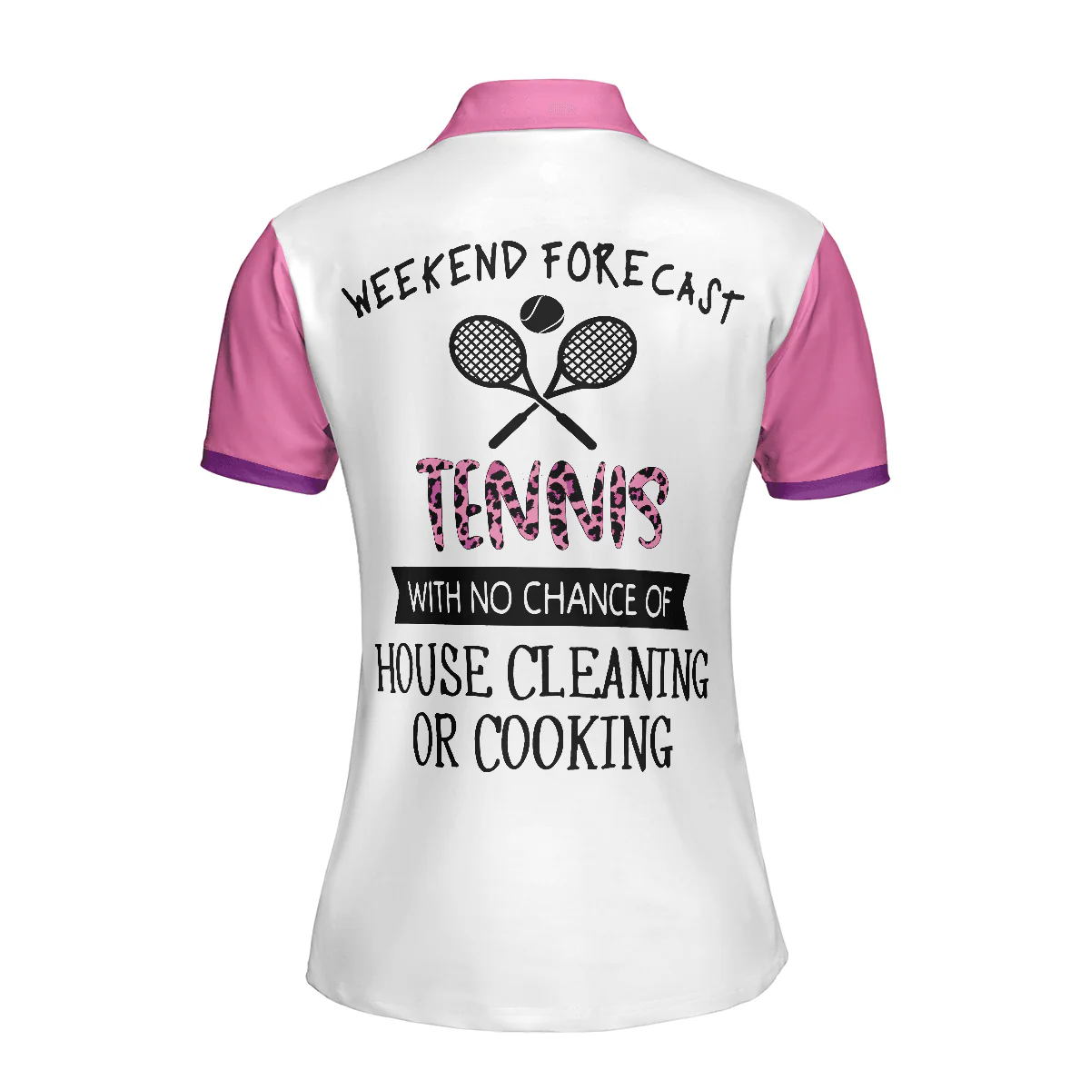 Tennis Women Polo Shirt, Tennis With No Chance Of House Cleaning Or Cooking Women Polo Shirt - Best Tennis Shirt For Ladies, Tennis Lovers - Image 3