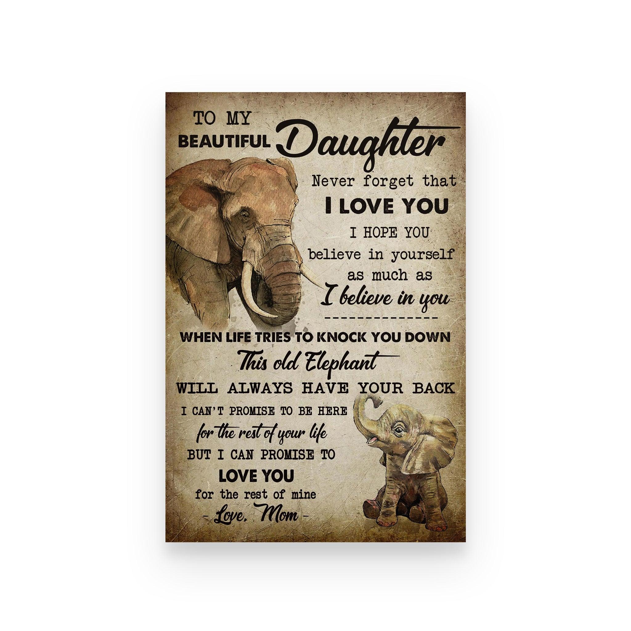 To My Daughter Portrait Canvas - Elephant To My Beautiful Daughter Love You For The Rest Of Mine Portrait Canvas - Best Gift For Daughter