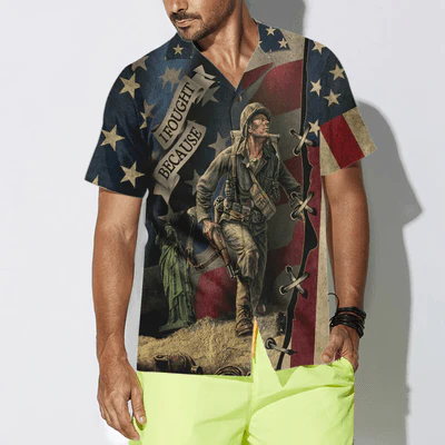 Veteran Hawaiian Shirt, A I fought because I loved that what I left behind Aloha Shirt For Men - Gift For Veteran, Husband, Boyfriend, Family, Friends - Image 6