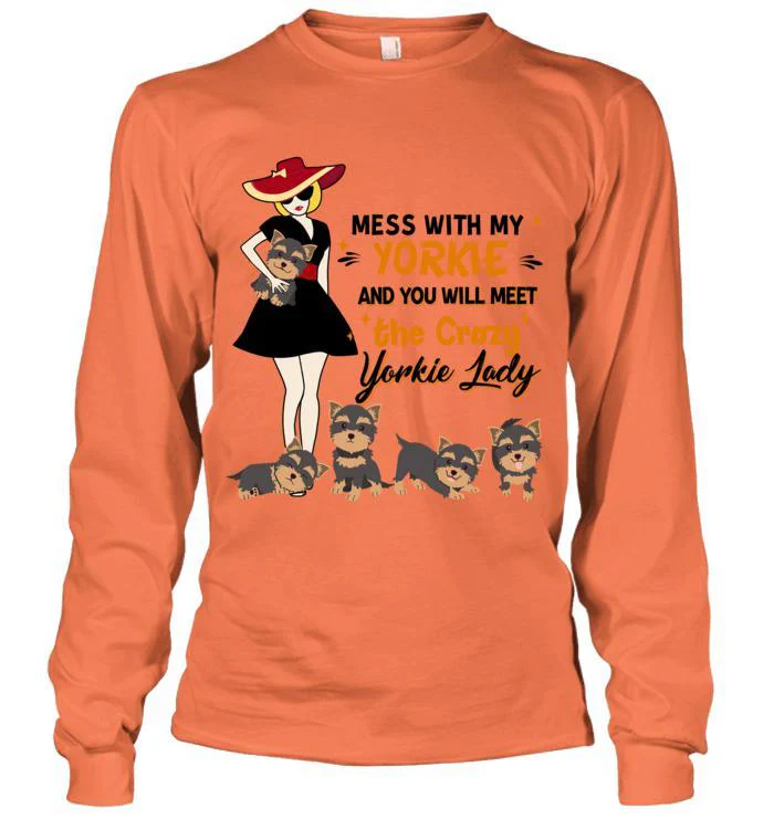 Yorkshire Terrier Yorkie Unisex Long Sleeve - Mess With My Yorkie Unisex Long Sleeve - Gift for Dog Lovers, Family, Friends - Image 3